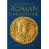 KNYGA Antony Lee Treasures of Roman Lincolnshire
