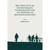 KNYGA Apostolos Sarris Best Practices of GeoInformatic Technologies for the Mapping of Archaeolandscapes