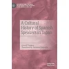 KNYGA Araceli Tinajero Cultural History of Spanish Speakers in Japan
