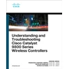 KNYGA Arena Simone Understanding and Troubleshooting Cisco Catalyst 9800 Series Wireless Controllers