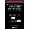 KNYGA Ariel Fernandez Artificial Intelligence on Dark Matter and Dark Energy