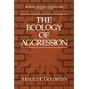 KNYGA Arnold P Goldstein Ecology of Aggression