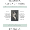KNYGA Arola Trilussa, Aesop of Rome