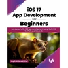 KNYGA Arpit Kulsreshtha iOS 17 App Development for Beginners