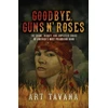 KNYGA Art Tavana Goodbye Guns N' Roses