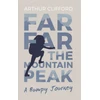 KNYGA Arthur Clifford Far, Far the Mountain Peak