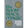 KNYGA Arthur Edward Waite Book of Juodas Magic