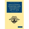 KNYGA Arthur F Leach Educational Charters and Documents 598 to 1909
