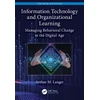 KNYGA Arthur M Langer Information Technology and Organizational Learning