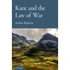 KNYGA Arthur Ripstein Stana Nenadic Kant and the Law of War