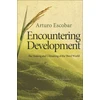 KNYGA Arturo Escobar Encountering Development