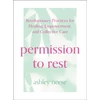 KNYGA Ashley Neese Permission to Rest