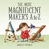 KNYGA Ashley Spires Most Magnificent Maker's A to Z