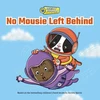 KNYGA Ashley Spires No Mousie Left Behind
