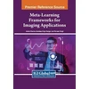 KNYGA Ashok Sharma Meta-Learning Frameworks for Imaging Applications
