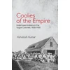 KNYGA Ashutosh Kumar Coolies of the Empire