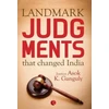 KNYGA Asok K Ganguly Landmark Judgements That Changed India