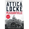 KNYGA Attica Locke Pleasantville