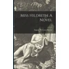 KNYGA Stevens Miss Hildreth. A Novel; 3