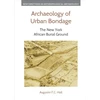 KNYGA Augustin Holl Archaeology of Urban Bondage