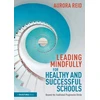 KNYGA Aurora Reid Leading Mindfully for Healthy and Successful Schools