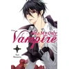 KNYGA Aya Shouoto He's My Only Vampire, Vol. 1