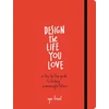 KNYGA Ayse Birsel Design the Life You Love