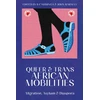 KNYGA B Camminga Queer and Trans African Mobilities