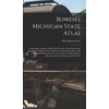 KNYGA B F Bowen &amp; Co Bowen's Michigan State Atlas