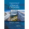 KNYGA B G Clarke Engineering of Glacial Deposits