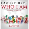 KNYGA B Woster I Am Proud of Who I Am