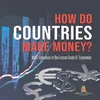 KNYGA Baby Professor How Do Countries Make Money? Basic Economics in One Lesson Grade 6 Economics