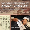 KNYGA Baby Professor Three Perfections of Ancient China Art - Art History Book Children's Art Books
