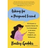 KNYGA Bailey Gaddis Asking for a Pregnant Friend