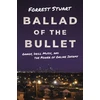 KNYGA Forrest Stuart Ballad of the Bullet