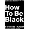 KNYGA Baratunde Thurston How to Be Juodas