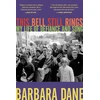 KNYGA Barbara Dane This Bell Still Rings