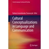 KNYGA Barbara Lewandowska Tomaszczyk Cultural Conceptualizations in Language and Communication