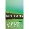 KNYGA Barbara Nadel Deep Waters (Inspector Ikmen Mystery 4)
