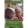 KNYGA Barbara Saegesser Psychoanalytic Work in East Africa