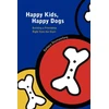 KNYGA Barbara Shumannfang Happy Kids, Happy Dogs