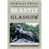 KNYGA Barclay Price Beastly Glasgow