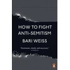 KNYGA Bari Weiss How to Fight Anti-Semitism