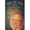 KNYGA Barrett Magill Highland Dew