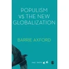 KNYGA Barrie Axford Populism Versus the New Globalization