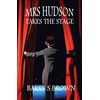 KNYGA Barry Brown Mrs. Hudson Takes The Stage (Mrs. Hudson of Baker Street Book 6)