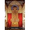 KNYGA Barry Spurr Anglo-Catholic in Religion