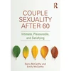 KNYGA Barry W Mccarthy Couple Sexuality After 60
