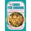 KNYGA Bart Van Olphen Tinned Fish Cookbook