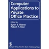 KNYGA Bb Oberst Computer Applications to Private Office Practice